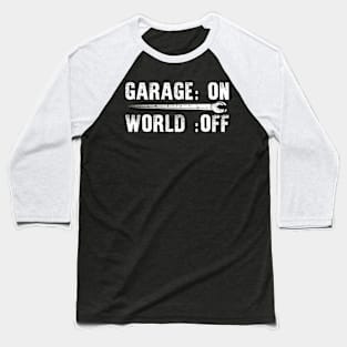Garage On Off Baseball T-Shirt